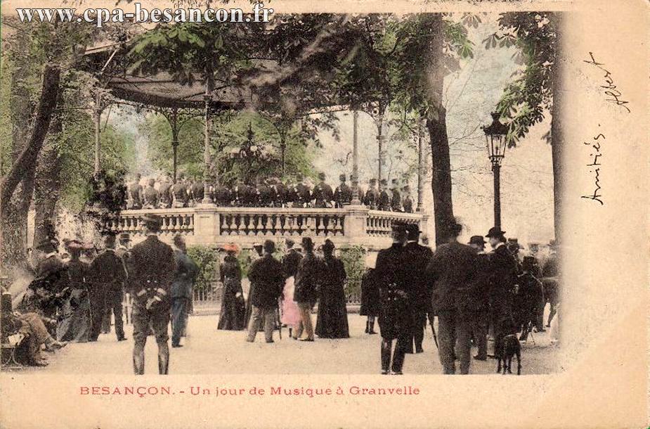 BESANÇON. - Un jour de Musique à Granvelle
